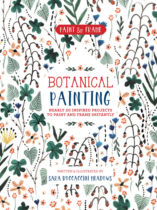 Title details for Paint and Frame by Sara Boccaccini Meadows - Available